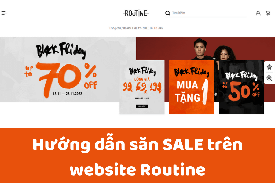 Hướng dẫn săn Black Friday Sale up to 70% trên website Routine