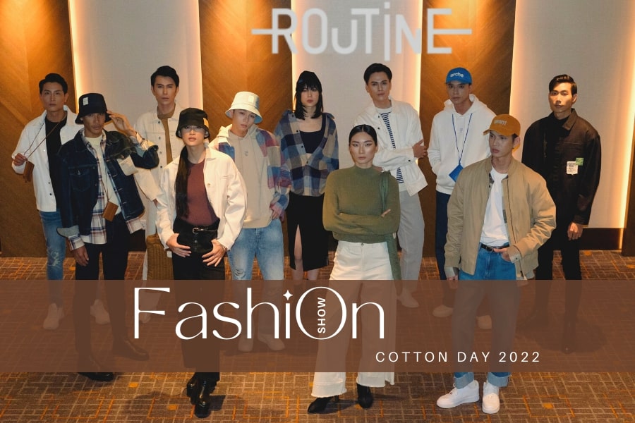 Bộ sưu tập quần áo thời trang của Routine tại sự kiện Cotton Day 2022