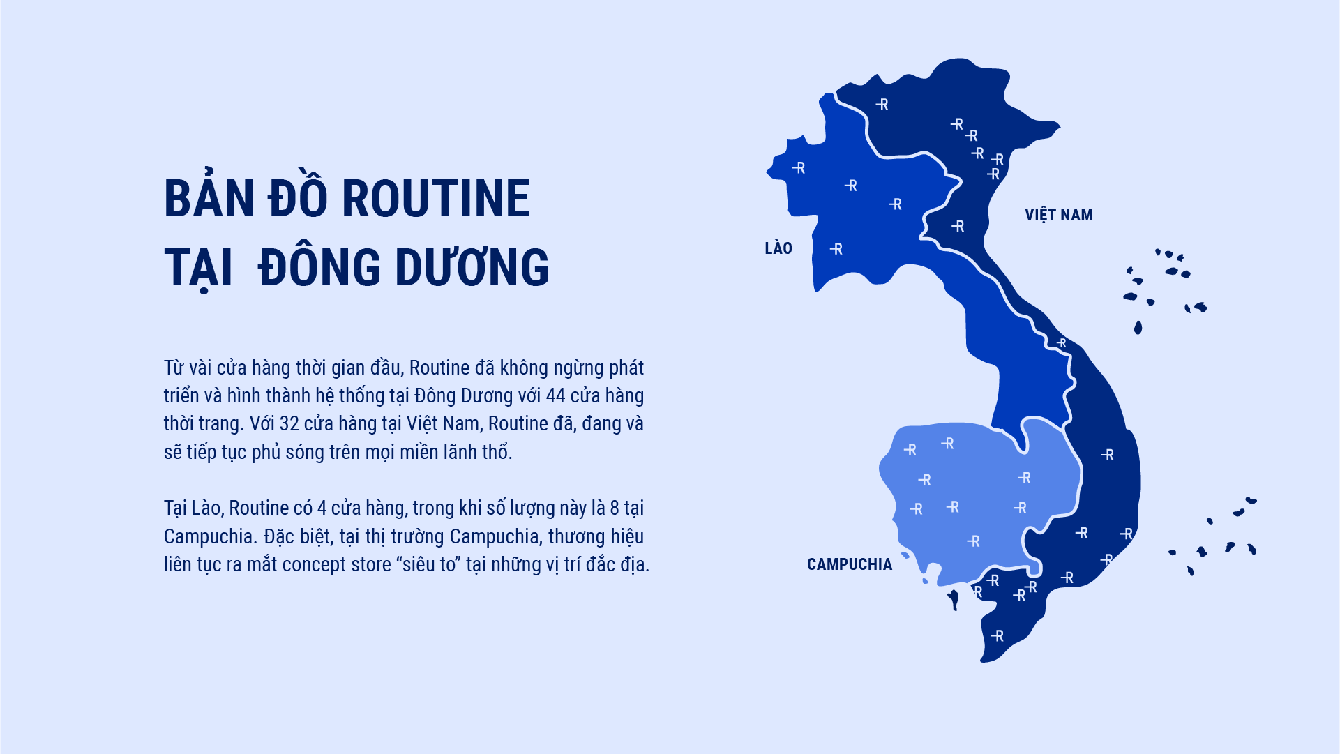 Bản đồ cửa hàng của Routine tại các nước Đông Dương